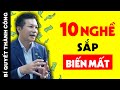 GIẬT MÌNH chuyên gia DỰ BÁO 10 nghề có thể BỐC HƠI vào năm 2030 (Sớm Biết Để Thoát Nghèo)