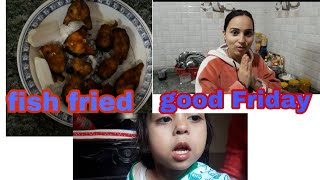 Good Friday Night Routine Family Vlog Fish Fried Susmas Vlog.