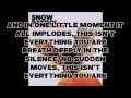 Snow Patrol - This Isn&#39;t Everything You Are (lyrics)