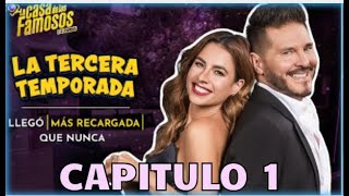 🏠LA CASA DE LOS FAMOSOS 3| CAPITULO 1| EMOCIONANTE ESTRENO, CON ALIANZAS Y CONFLICTOS😱