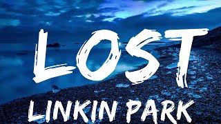 Linkin Park - Lost (Lyrics)