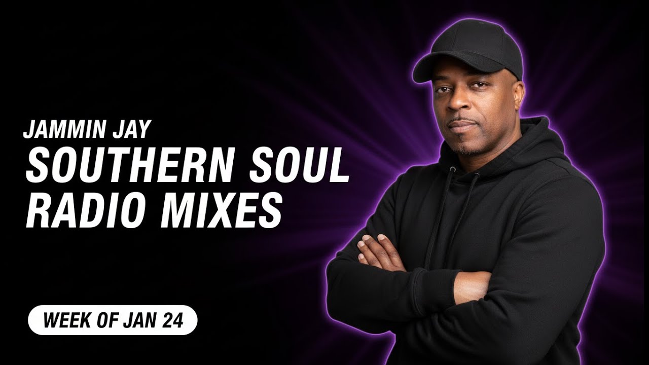 Southern Soul Radio Mixes – Week of January 24th - YouTube