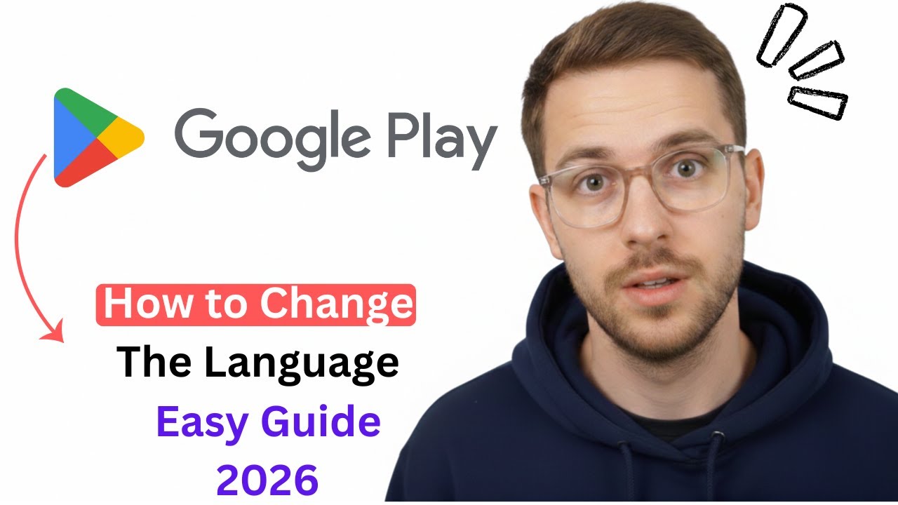 How To Change Google Play Store Language (Android) | Easy Guide 2026 ...