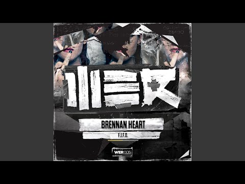 Brennan Heart - F.I.F.O. (Official Videoclip)