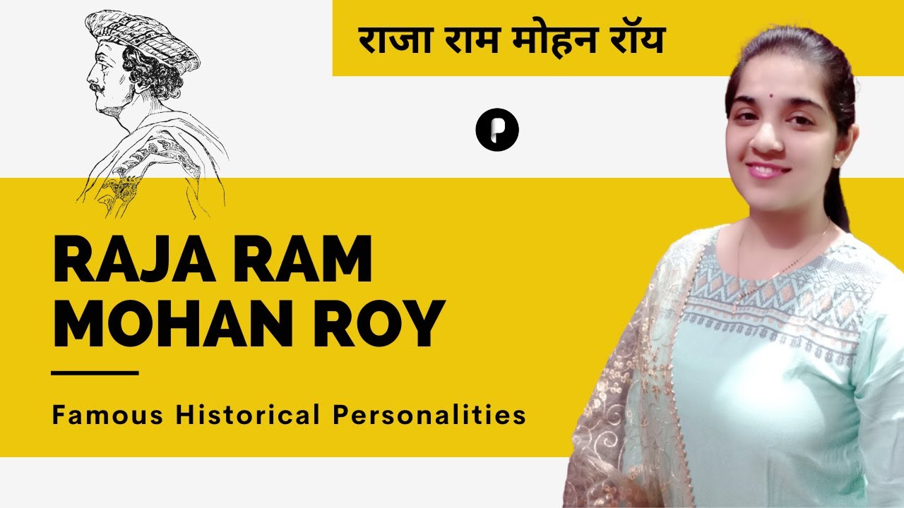 Raja Ram Mohan Roy | Personalities of Indian History