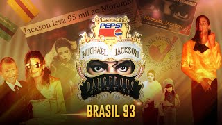 DANGEROUS TOUR no Brasil 93 | Documentário