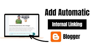 How To Automatically Add Internal Links In Blogger For Better SEO