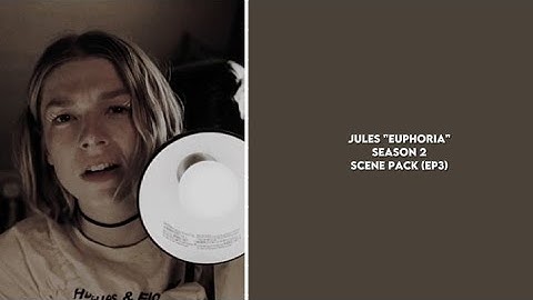 Jules "Euphoria" Season 2 Scene Pack (ep3)