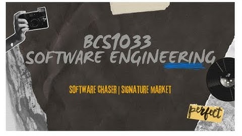 Software Engineering Group Presentation (Group 5 Software Chaser)