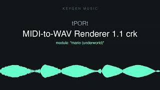 tPORt - MIDI-to-WAV Renderer 1.1 crk (Keygen Music)