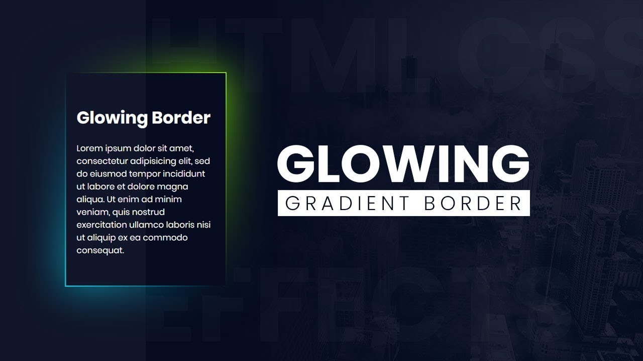 html border  Update 2022  CSS Glowing Gradient Border Effects | Html CSS