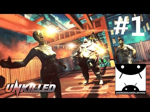 UNKILLED Android GamePlay Part 1 (1080p)