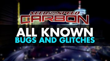 NFS Carbon - All Glitches I Could Find So Far