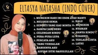 Eltasya Natasha - Full album cover terbaik 2020 (indo cover)