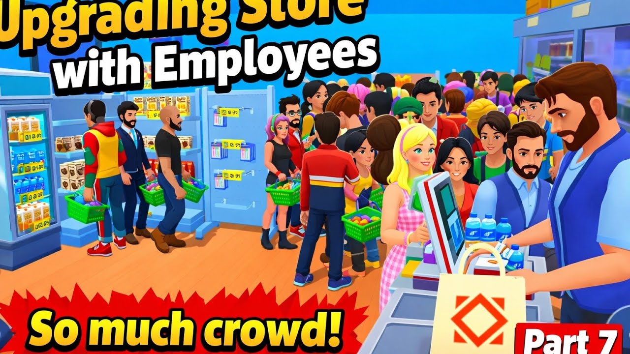 SO MUCH CROWD 😱 Upgrading My Store With Employees | Supermarket Simulator Part 7