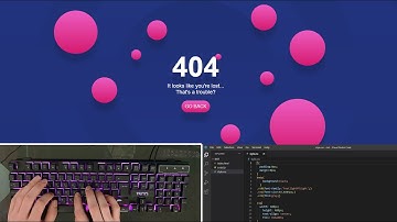 ASMR Programming - Coding Bubbly 404 Error Page using Html and CSS - No Talking