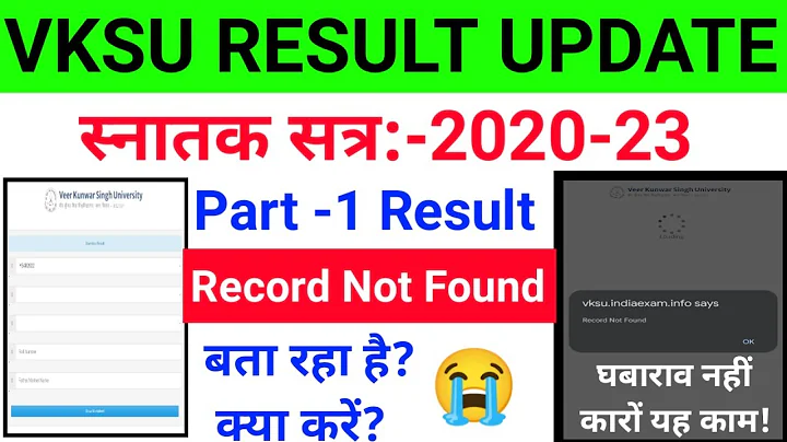 Vksu Part 1 Result Record Not Found | Record Not Found Problem Solved | Vksu Part 1 Result 2020-23 |