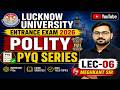 Polity PYQ Series Lecture-06 | Lucknow University Entrance Exam 2026 | Most Important Questions |