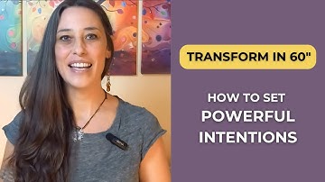 How to Set Intentions Powerful Method for Self-Growth & Manifesting Your Best Life