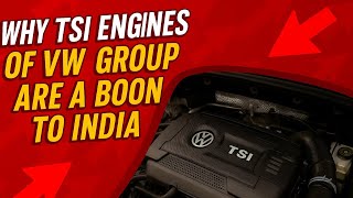Why are TSI Engines So Special !!!! Why are TSI Engines So Special !!!!