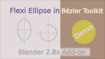 Flexi Ellipse Demo in Bézier Toolkit | Blender 2.8x Free Add-on