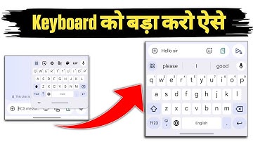 Phone Ka Keyboard Chhota Ho Gaya Bada Kaise Kare | Mobile Keyboard Ko Bada Kaise Kare 2026