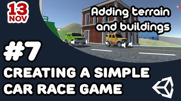 How to Create a Simple Car Race Game in Unity3D #7   Adding Terrain and Building
