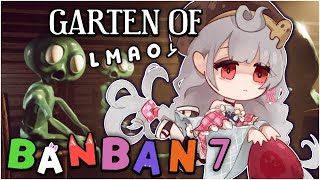 【GARTEN OF BANBAN 7】the time has come. . . Sit.Down【NIJISANJI EN | Reimu Endou】