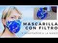 MASCARILLA CON FILTRO Y ADAPTADOR A LA NARIZ | DIY Protective Mask
