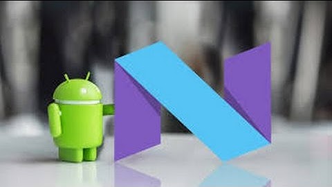 Get Android Nougat boot Animation before release! [How-TO]