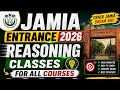 Jamia Entrance 2026 | Reasoning classes| #jamia #jamiaentranceadda