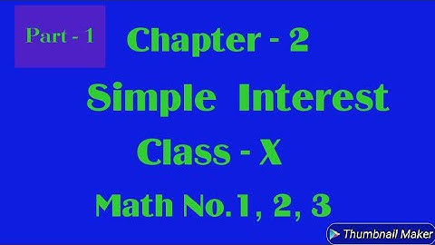 Simple Interest For Class 10th,WBBSE  by Ahrar.