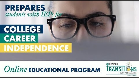 INCIGHTFUL Transitions Curriculum Promo Video