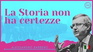 La Storia non ha certezze - Alessandro Barbero (Camogli)