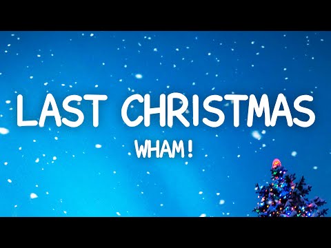 Wham! - Last Christmas (Lyrics)