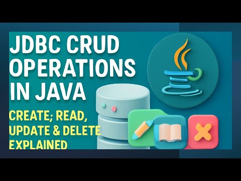JDBC CRUD Operations in Java 💻 | Create, Read, Update & Delete Explained
