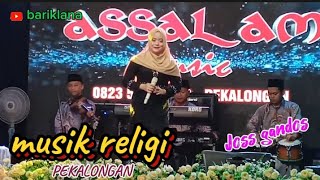 ASSALAM PEKALONGAN || MUSIK RELIGI