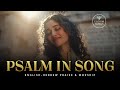 Psalm In Song Peaceful Psalms For The Soul English Hebrew Messianic Worship 