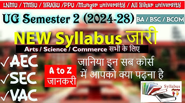 Ug Semester 2 (2024-28) New syllabus of AEC, SEC, VAC course. LNMU & All Bihar university