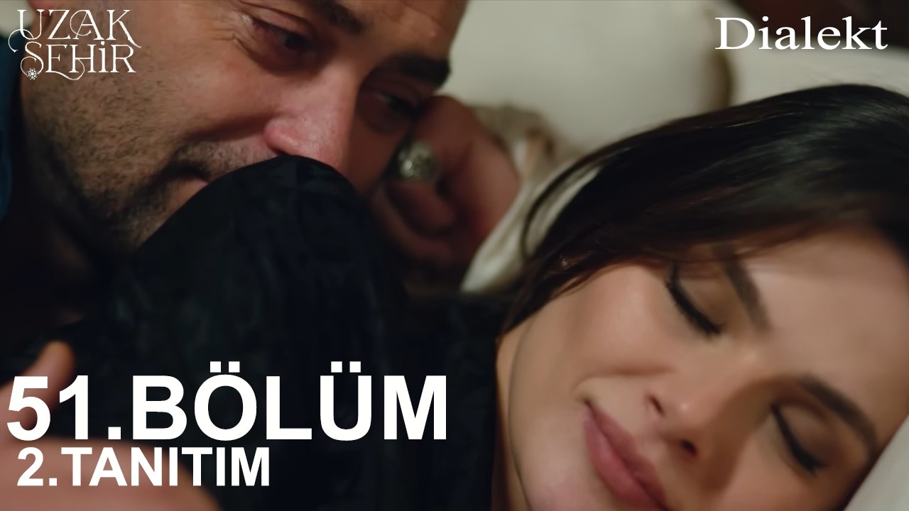 Узак Шехир Серия 51, трейлер 2 — Цена любви скрыта в цене, которую вы платите!