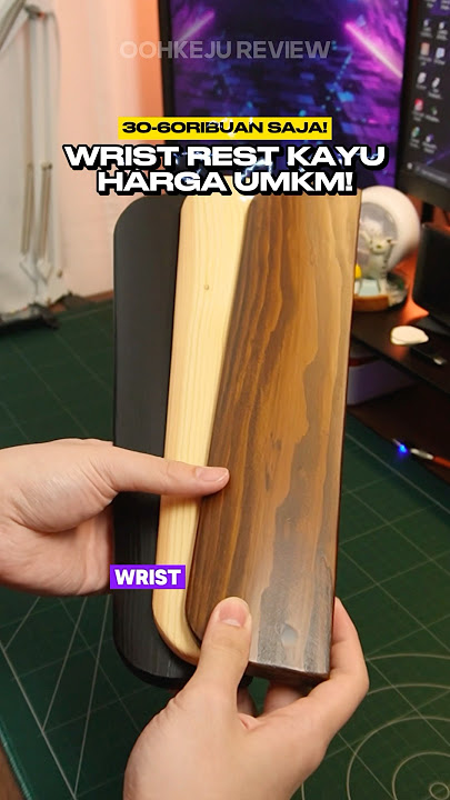 Wooden Wrist Rest Kayu harga UMKM! - Lestari Studios Wrist Rest