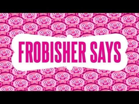 Vídeo: Frobisher Says Review