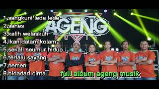 Download Lagu FULL ALBUM ( AGENG MUSIK )TERBARU 2023 MP3