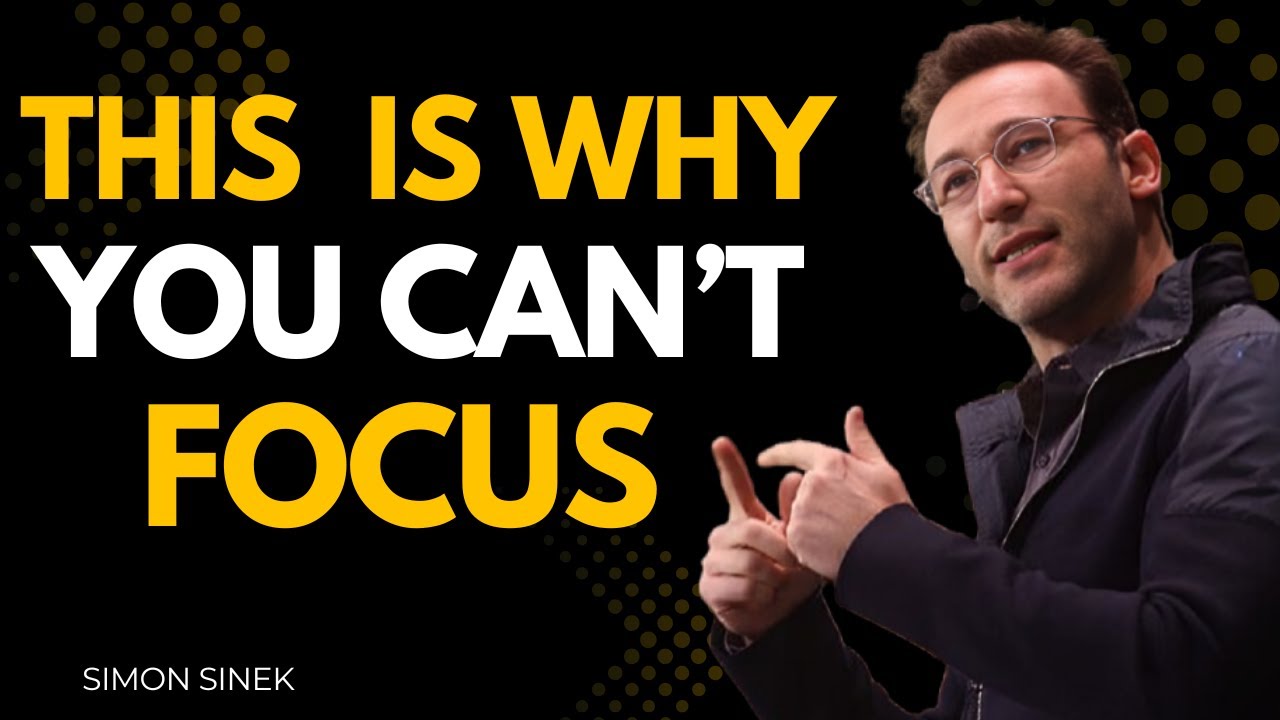 Learn to Control Your Mind (This Is Why Most People Lose Focus) | Simon Sinek