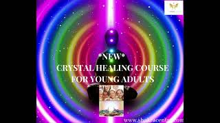 Crystal Chakra Healing Workshop For Young Adults