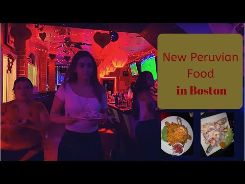Peruvian Food in Boston MA 2020