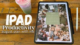 Plan your Life on the iPad Transform Your Productivity August Digital Plan With Me 2026