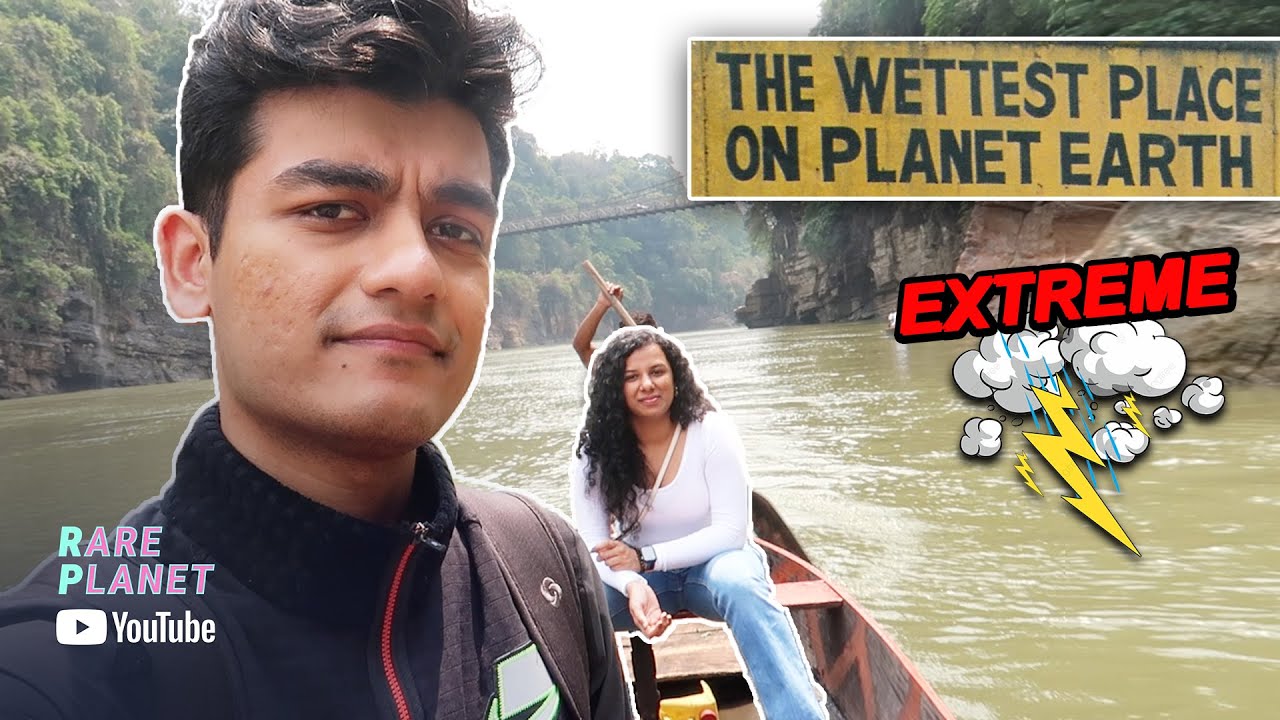 The Wettest Place On Earth | Rare Planet From Youtube