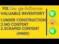 Fix google adsense disapproved valuable inventory under construction no content & scraped content