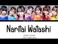 SWEET STEADY - Naritai Watashi | Color Coded Lyrics (KAN/ROM/ENG/INDO)